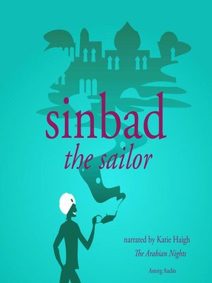 cover image of Sinbad the Sailor, a 1001 nights fairytale